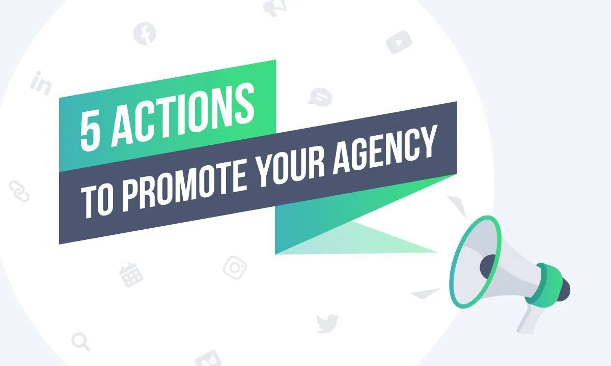 5 actions to take to promote your mobile app creation agency