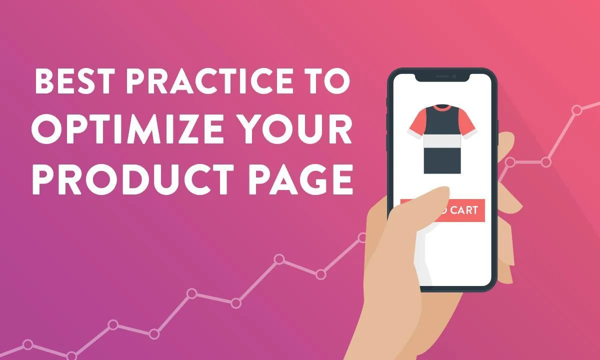 Best practice to optimize your product page for your eCommerce