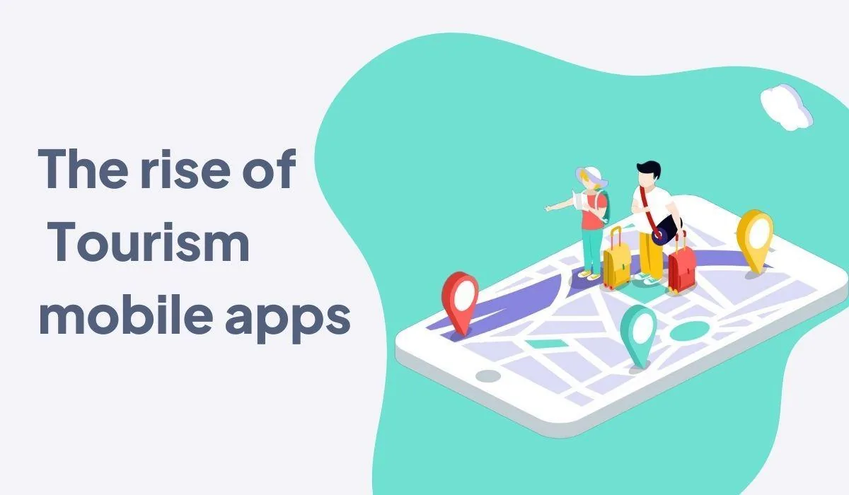 The Rise of Tourism Apps