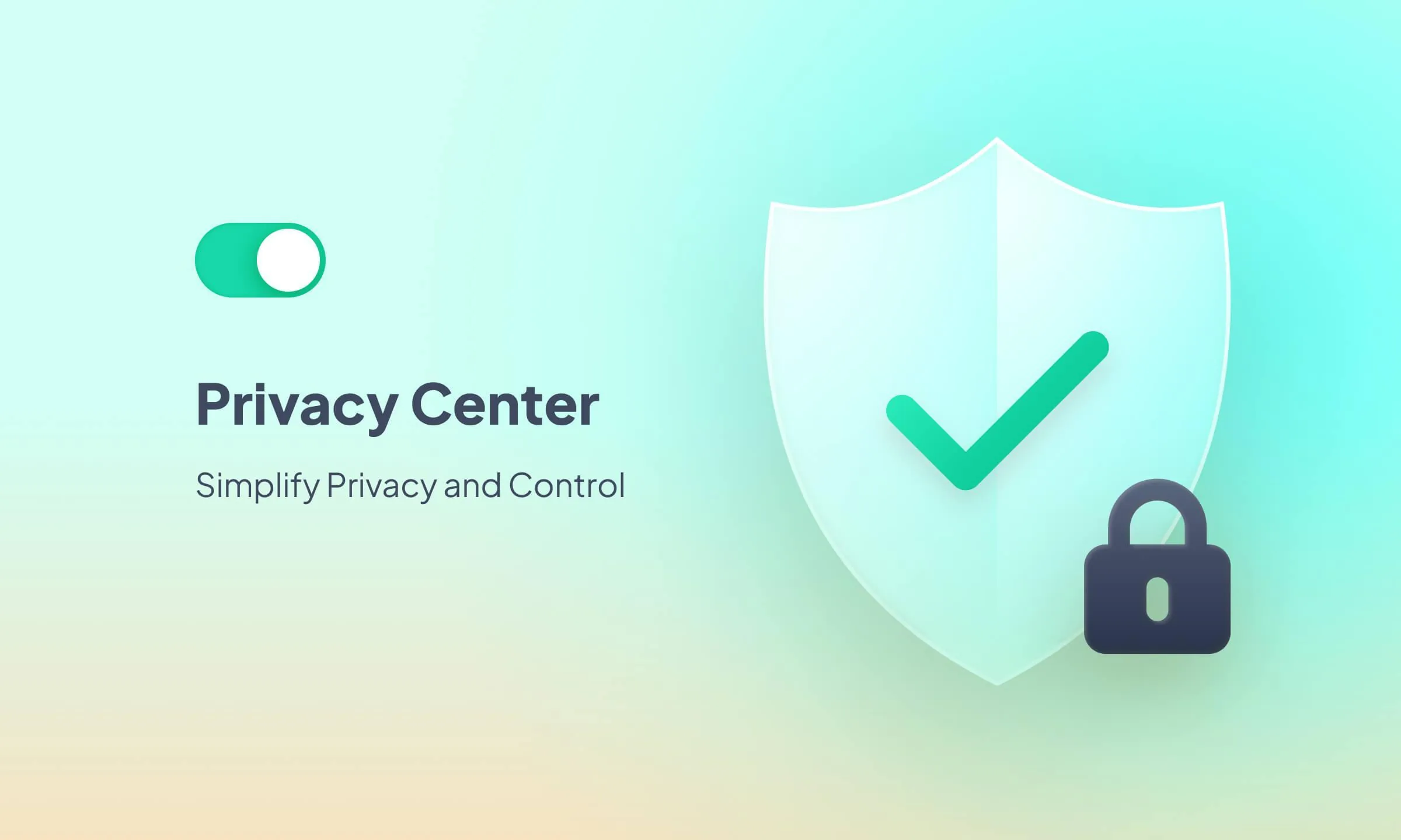 The Privacy Center: putting transparency and trust at the heart of your apps